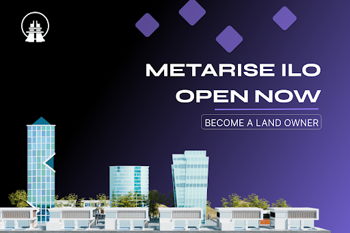 MetaRise ILO: Opening the Gateway to Virtual Land Ownership