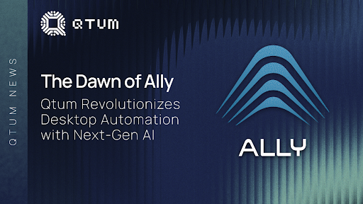 Qtum Ally Launches to Deliver True Multi-Model AI Productivity Without the Cloud