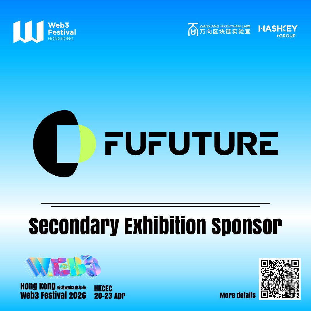 Fufuture Joins Hong Kong Web3 Festival 2026 as a Secondary Exhibition Sponsor